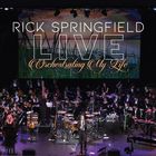 Rick Springfield - Orchestrating My Life (Live)