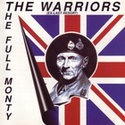 The Warriors - The Full Monty (Vinyl)