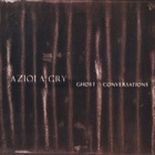 Aziola Cry - Ghost Conversations