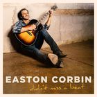 Easton Corbin - Didn't Miss A Beat