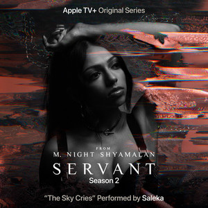 The Sky Cries (From Original Series "Servant", Season 2) (CDS)