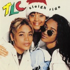 TLC - Sleigh Ride (Remixes)