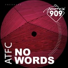 ATFC - No Words (CDS)