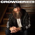Crowder - Collection CD1