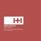 Hidden Hospitals - EP 001 + EP 002 (EP)