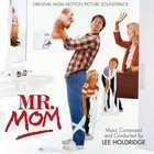Lee Holdridge - Mr. Mom