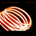 Anomalous Disturbances - Archive Two CD1