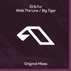 Walk The Line / Big Tiger (CDS)