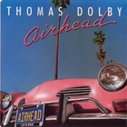 Thomas Dolby - Airhead (MCD)
