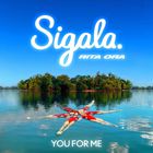 Sigala - You For Me (With Rita Ora) (CDS)