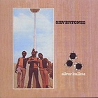 The Silvertones - Silver Bullets (Vinyl)