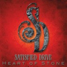 Satisfied Drive - Heart Of Stone