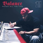 Balance - Money All The Time (EP)