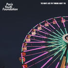 Paris Youth Foundation - The Nights Are For Thinking About You (EP)