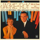 Jackie And Roy - Bits & Pieces / Free & Easy