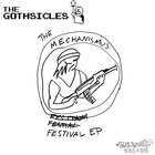 The Gothsicles - The Mechanismus Festival (EP)