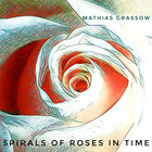 Spirals Of Roses In Time