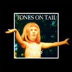 Tones On Tail - Pop (Reissued 2020)