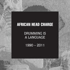 Drumming Is A Language 1990 - 2011 CD4