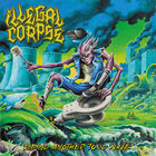 Illegal Corpse - Riding Another Toxic Wave
