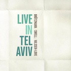 Peter Brotzmann - Live In Tel Aviv (With Steve Swell & Paal Nilssen-Love)