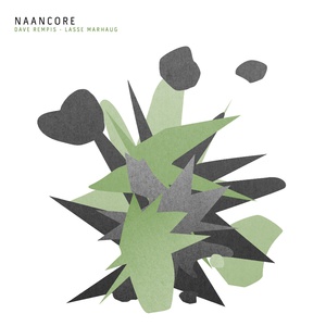 Naancore (With Lasse Marhaug)