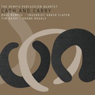 The Rempis Percussion Quartet - Cash And Carry