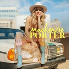 Mackenzie Porter - If It Ain't Broke (CDS)