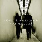 Sergio & Odair Assad - Sergio & Odair Assad Play Piazzolla