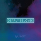 Daughtry - Dearly Beloved