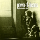 Power Of Dreams - Immigrants, Emigrants And Me (20Th Anniversary Edition) CD1