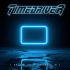 Timedriver - Escape From Universe 10 (CDS)