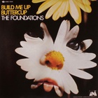 The Foundations - Build Me Up Buttercup (Vinyl)