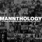 Mannthology: 50 Years Of Manfred Mann's Earth Band 1971-2021 CD3