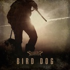 Shaman's Harvest - Bird Dog (CDS)