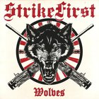 Strike First - Wolves
