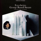 George Russell Sextet - Ezz-Thetics (Reissued 2007)