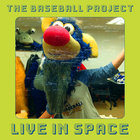 The Baseball Project - Live In Space