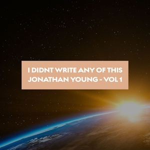 I Didn't Write Any Of This Vol. 1