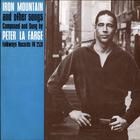 Peter La Farge - Iron Mountain And Other Songs (Vinyl)