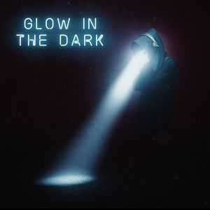 Glow In The Dark (CDS)