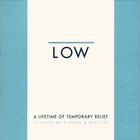 Low - A Lifetime Of Temporary Relief - 10 Years Of B-Sides & Rarities CD3
