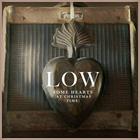 Low - Some Hearts (At Christmas Time) (CDS)