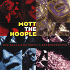 Mott The Hoople - The Ballad Of Mott: A Retrospective CD2