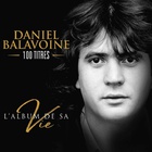 Daniel Balavoine - L'album De Sa Vie CD3