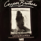 Cooper Brothers - Learning To Live With It (Vinyl)