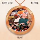 Barney Artist - The Locket (With Mr Jukes)