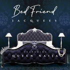 Jacquees - Bed Friend (With Queen Naija) (CDS)