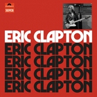 Eric Clapton (Anniversary Deluxe Edition) CD1