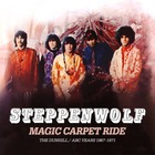 Steppenwolf - Magic Carpet Ride: The Dunhill / ABC Years 1967-1971 CD1